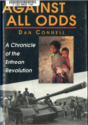 Dan_Connell_Against_All_Odds_A_Chronicle_of_the_Eritrean_Revolution.pdf